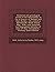 Historical and genealogical record of the descendants, as far as known, of Richard and Joan Borden, who settled in Portsmouth, Rhode Island, May, ... sketches of some of their descendants by Hattie Lovisa Borden Weld (2014-01-05)