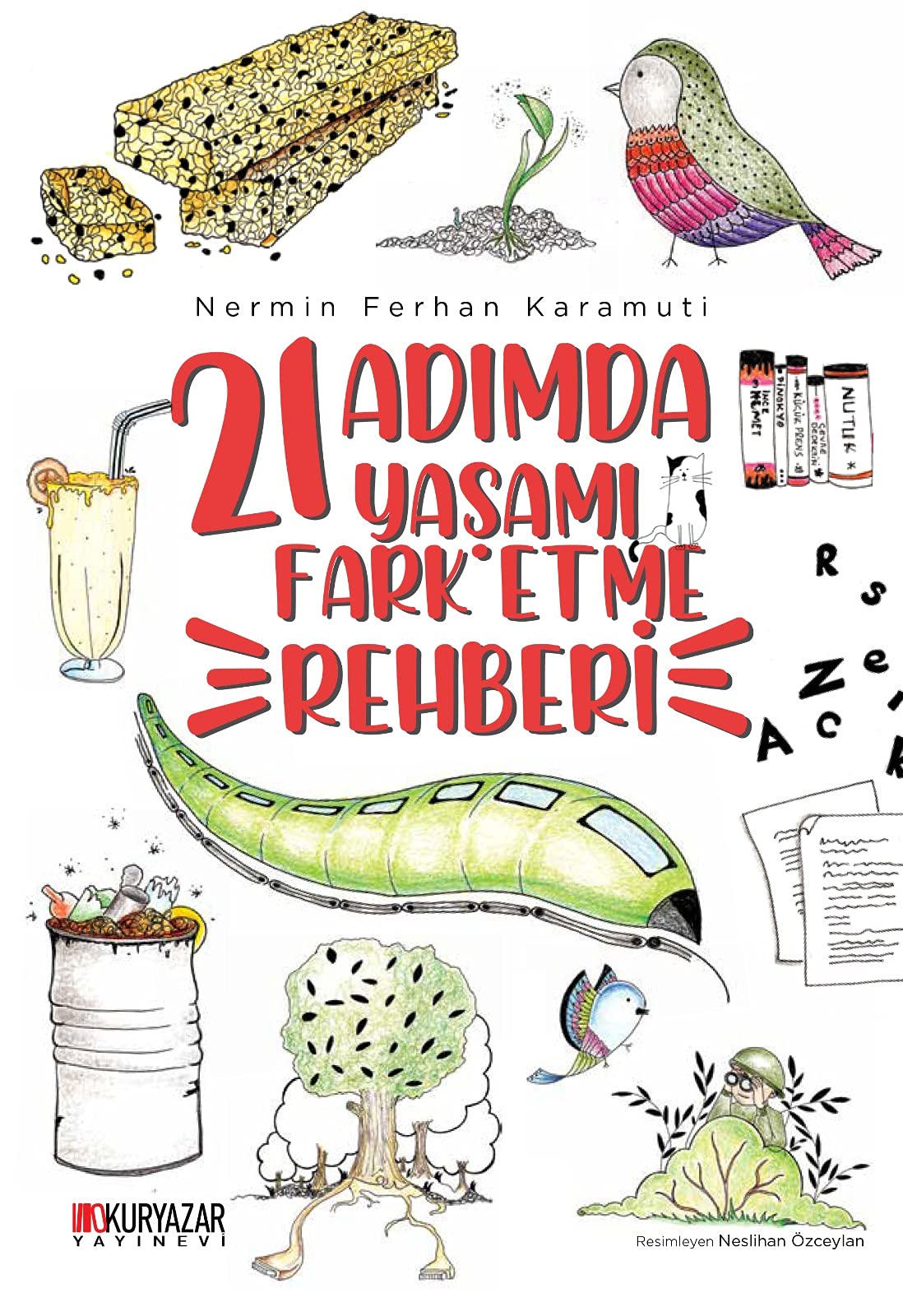 21 Adımda Yaşamı Fark Etme Rehberi (Paperback)
