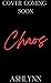 Chaos (Kings Of Chaos and Mayhem #1)