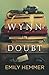 Wynn In Doubt by Hemmer, Em...