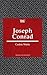 Joseph Conrad (Writers and Their Work) by Cedric Watts (1994-01-15)
