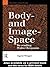 Body-and Image-Space: Re-Reading Walter Benjamin (Warwick Studies in European Philosophy) by Sigrid Weigel (1996-10-23)