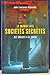 Les Gens de L'ombre : Les Sociétés Secrètes les Plus Célèbres