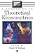 A Companion to Theoretical Econometrics (Blackwell Companions to Contemporary Economics) (2001-03-05)