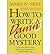 [How to Write a Damn Good Mystery: A Practical Step-By-Step Guide from Inspiration to Finished Manuscript] [Author: Frey] [February, 2004]