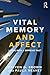 Vital Memory and Affect: Living with a difficult past by Steven Brown (12-Jun-2015) Paperback