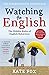 Watching the English by Kate Fox