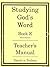 Studying God's Word Book E:...