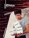 Ethics: Doing the Right Thing (Life Skills)