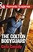 The Colton Bodyguard (Mills & Boon Romantic Suspense)