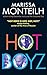 Hot Boyz by Marissa Monteilh (2007-01-30)