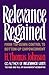 Relevance Regained: From Top-Down Control to Bottom-Up Empowerment [RELEVANCE REGAINED] [Paperback]