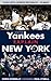 How the Yankees Explain New York (How...Explain) by Chris Donnelly (2014-04-01)