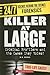 Killer at Large: Criminal Profilers and the Cases They Solve! (24/7: Science Behind the Scenes: Forensics) by D. B. Beres (2007-01-01)