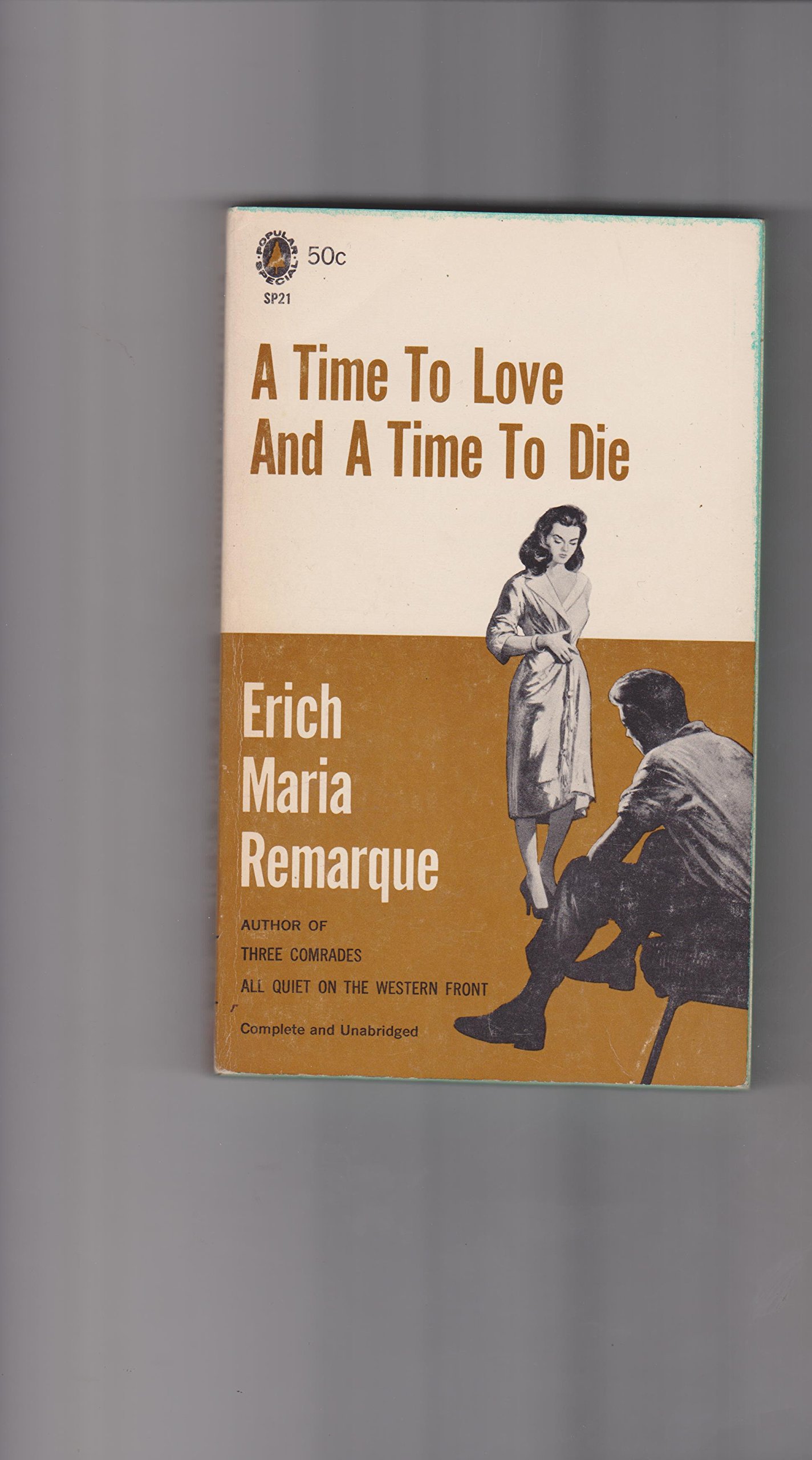 A Time to Love and a Time to Die