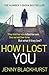 How I Lost You by Jenny Blackhurst (2015-04-23)