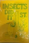 Insects Did It First