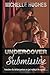 Undercover Submissive by Michelle Hughes (2012-06-11)