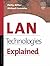 LAN Technologies Explained by Philip Miller (2000-04-25)