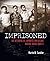 Imprisoned: The Betrayal of Japanese Americans during World War II