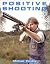 Positive Shooting by M. Yardley (1997-01-28)