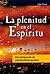 La plenitud en el espíritu:...