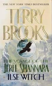 The Voyage of the Jerle Shannara : Book 1 Ilse Witch