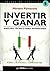 Invertir y ganar. Analisis tecnico para inversiones