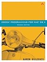 Cocoa: Programming for OS X by Aaron Hillegass (30-Apr-2004) Paperback