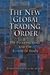 The New Global Trading Order