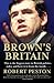 Brown's Britain by Robert Peston (2006-01-12)