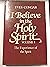 I Believe in the Holy Spirit: v. 1