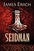 Seidman by James Erich (2012-06-01)