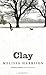 Clay by Harrison, Melissa (2013) Hardcover