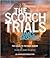 The Scorch Trials Unabridged edition