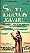 SAINT FRANCIS XAVIER.