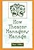 How Theater Managers Manage by Tess Collins (5-Jun-2003) Paperback
