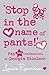'Stop in the Name of Pants!' (Confessions of Georgia Nicolson #9)