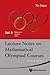 Lecture notes on mathematical olympiad courses: for junior section (in 2 volumes): 1 (Mathematical Olympiad Series) by Jiagu Xu (2010-02-11)