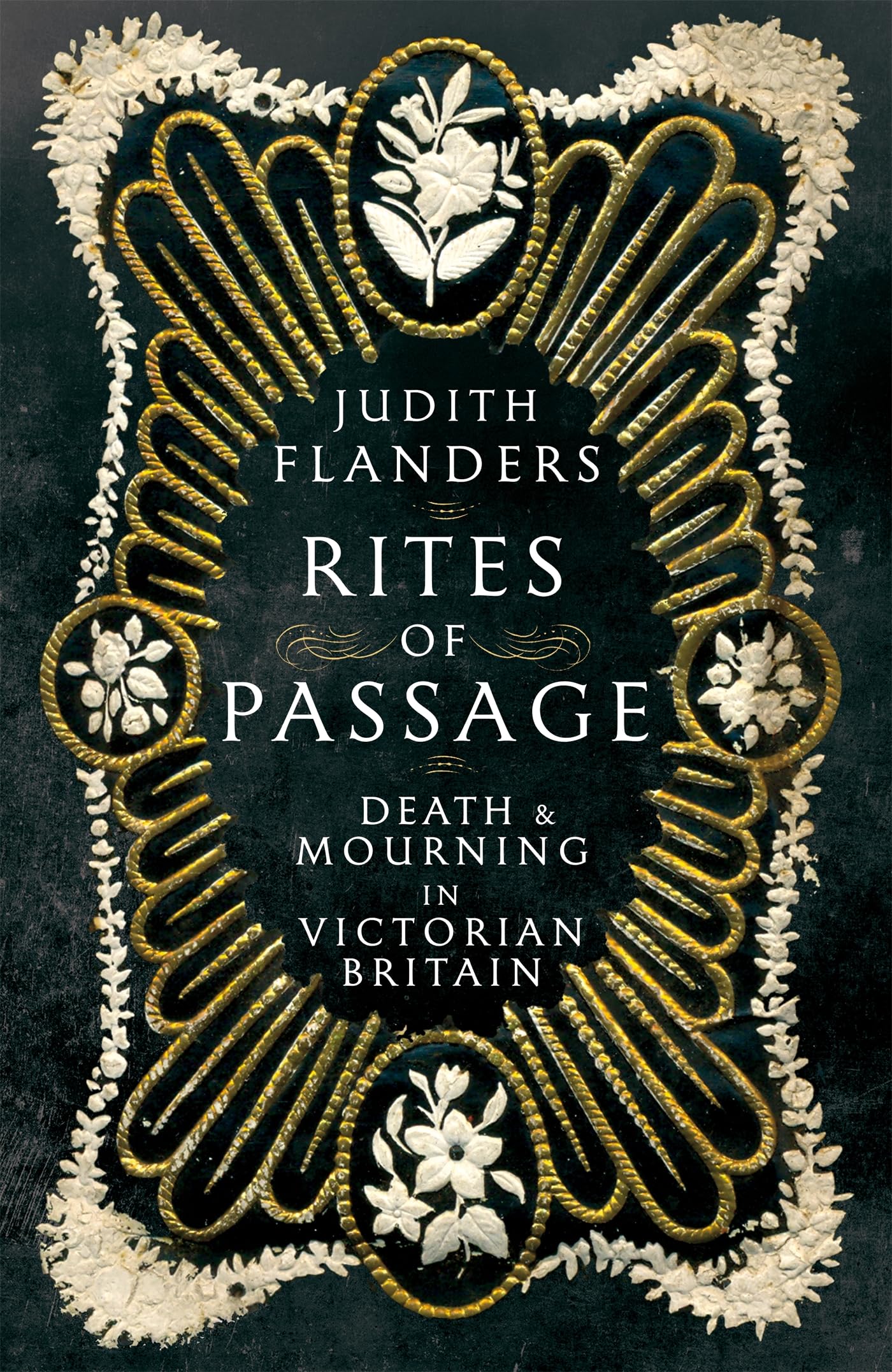 Rites of Passage: Death and Mourning in Victorian Britain (Kindle Edition)