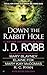 Down the Rabbit Hole by Robb, J. D., Blayney, Mary, Fox, Elaine, McComas, Mary Kay, Ryan, R.C.(September 29, 2015) Mass Market Paperback