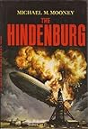 The Hindenburg by Michael Macdonald Mooney (1972-01-01)