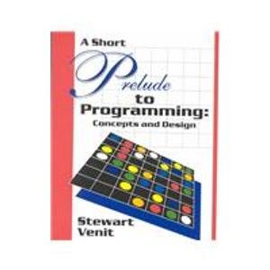 Prelude to Programming Concepts & Design: SHORT (Paperback)
