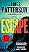 Escape by James  Patterson