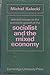 Selected Essays on the Economic Growth of the Socialist and the Mixed Economy