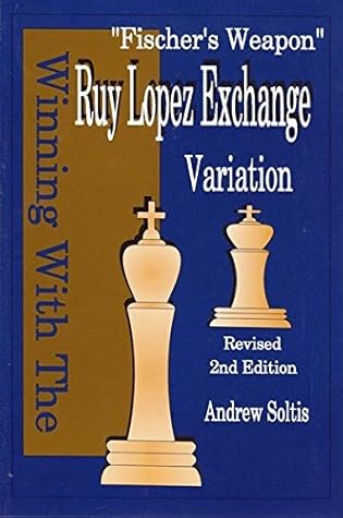 Winning with the Ruy Lopez Exchange Variation (Subtitle: Fischer's Weapon)