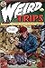Weird Trips (Volume 1, No. 2)
