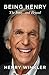 Being Henry: The Fonz . . ....