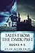 Tales From The Dark Past - ...