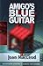 Amigo's Blue Guitar by Joan...